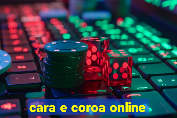 cara e coroa online